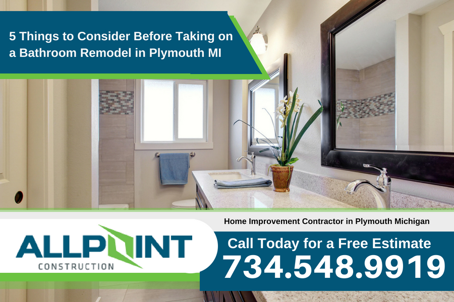 5 Things to Consider Before Taking on a Bathroom Remodel in Plymouth Michigan