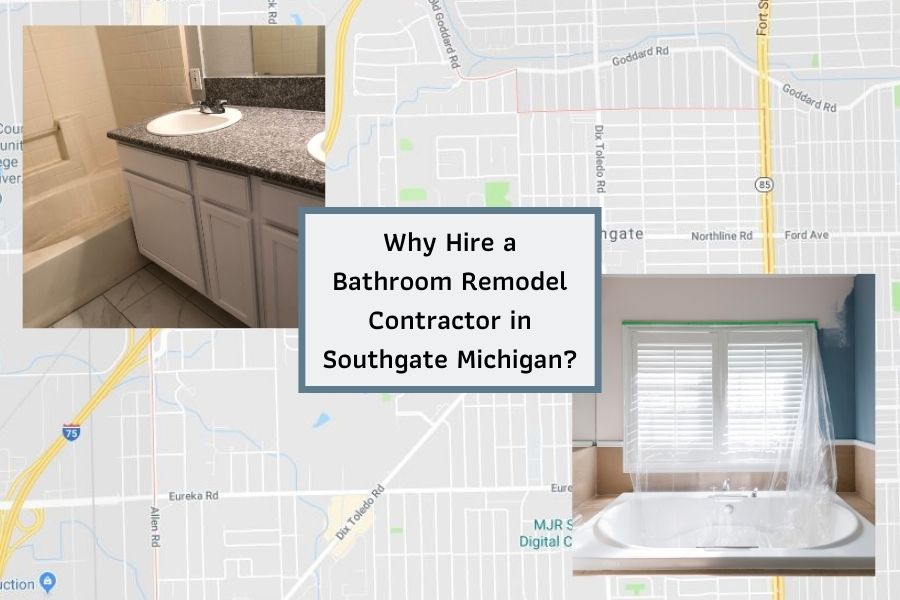 Why Hire a Bathroom Remodel Contractor in Southgate Michigan?